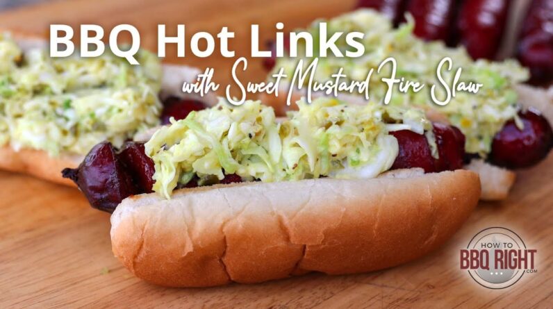 BBQ Hot Links with Sweet Mustard Fire Slaw – Simple BBQ Recipes