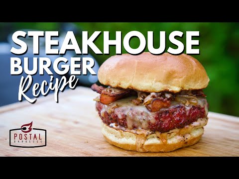 The Best Steakhouse Burger Recipe Ever - How To Make The Best Burgers At Home