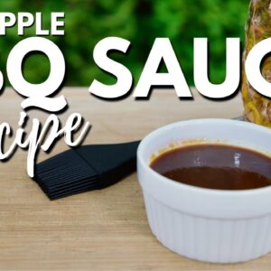 How To Make BBQ Sauce - Easy Homemade Pineapple Barbecue Sauce Recipe
