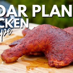 Cedar Plank Smoked Chicken Recipe - Smoked Chicken Leg Quarters - Cedar Plank Grilling