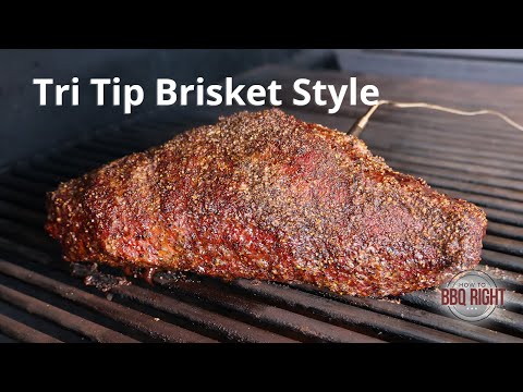 Tri Tip Brisket Style