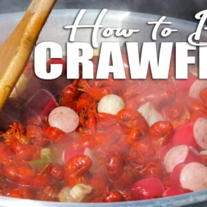 Boiling the Best Crawfish At Home