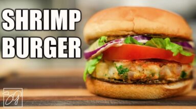 How to Cook a Perfectly Juicy Shrimp Burger with @DaymDrops