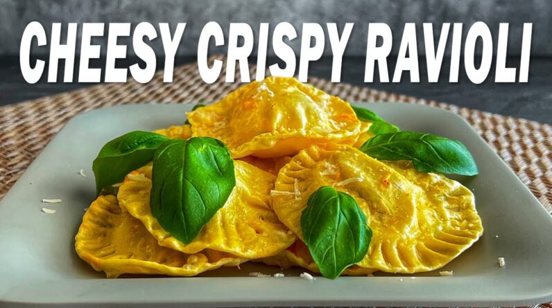 Cheesy Crispy Ravioli