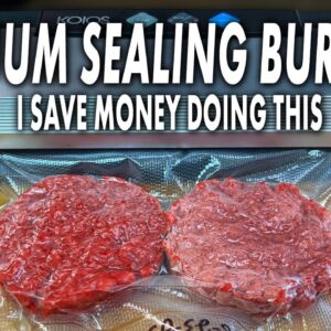 How I Save Money Using A Vacuum Sealer To Prep Burger Patties For Freezing
