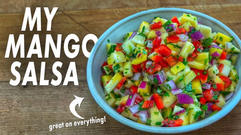 My Mango Salsa Recipe -- I Forgot To Show This In A Recent Brisket Video