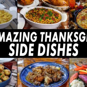 Six Amazing Thanksgiving Side Dishes - A Compilation Of My Favorite Side Dish Videos